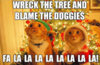Cats_wreck_tree_and_blame_the_doggies.jpeg